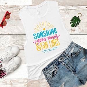 Sunshine good times and tan lines SVG, Summer SVG PNG, Beach Life Svg, Beach Quote Svg, Summer Quote Svg, Summer Shirt Svg, Beach Hair Svg image 2