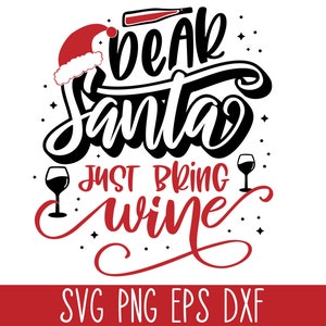 Caro Babbo Natale porta solo vino SVG, Natale SVG, Natale Cricut, File di taglio di Natale, File di taglio di Natale divertente, Babbo Natale Svg Cricut, Inverno Svg