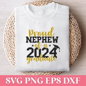 Fier neveu d'un diplômé SVG PNG 2024, famille diplômée fière de la famille 2024 SVG, Svg chemise 2024 de la classe supérieure, chemise de remise des diplômes 2024 à capuche Svg