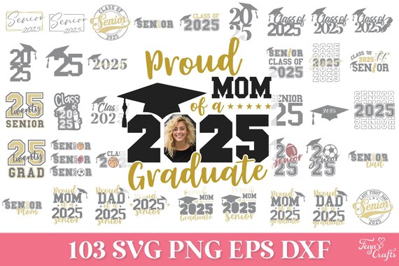 Senior 2025 SVG Bundle, Proud Mom of 2025 Graduate SVG, Class of 2025 SVG, 2025 Graduation Shirt, Proud Graduate Family, Senior Shirt Svg
