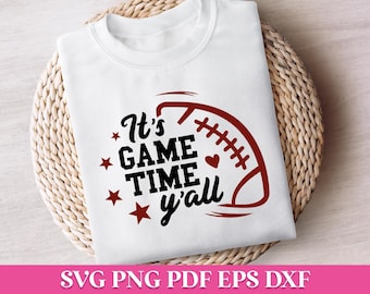 It's Game Time Y'all SVG Quote, Football SVG Quote, Football Mom SVG, Football Png Quote, Football Season Svg, Football Shirt Svg