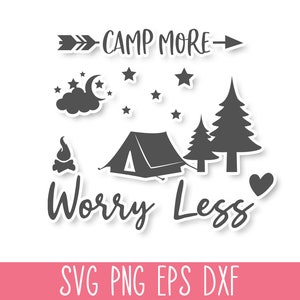 Campamento más preocupaciones menos SVG PNG, Camping SVG Cricut, Camisa de camping Svg, Vida de campamento Svg, Aventura Svg, Glamping Svg, Divertido vector de camping