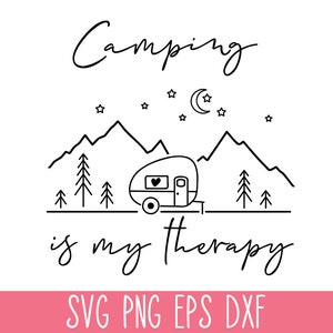Acampar es mi terapia SVG PNG, Camping SVG Cricut, Camisa de camping Svg, Vida de campamento Svg, Aventura Svg, Glamping Svg, Divertido camping Svg Vector