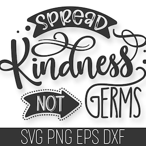 Diffondi gentilezza, non germi SVG, germi SVG, disinfettante SVG, citazione bagno SVG, gentilezza Cricut, insegnante SVG, insegnante Cricut, bagno Cricut