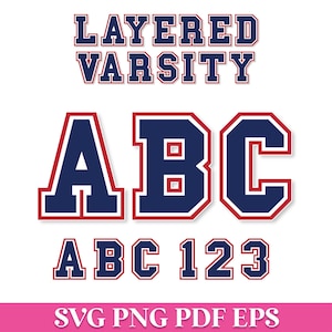 Puede incluir: Un gráfico digital que presenta el texto LAYERED VARSITY en azul oscuro con contornos rojos. Debajo se encuentran las letras A, B y C en una fuente universitaria grande, seguidas de los caracteres ABC 123. El texto inferior dice SVG PNG PDF EPS.