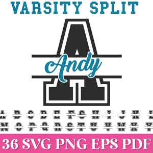 Pode incluir: Um design de letra dividida em estilo universitário com o nome "Andy" em script turquesa. O design inclui o texto "Varsity Split" acima e uma seleção de letras do alfabeto divididas abaixo, tudo em um esquema de cores preto e branco. O banner inferior diz "36 SVG PNG EPS PDF".
