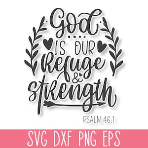 Dios es nuestro amparo y fortaleza SVG, versículo bíblico SVG, cristiano SVG, escritura Svg, fe Svg, religión Svg, bendición Svg, Dios Svg Cricut