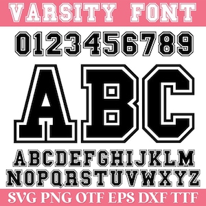 May include: A digital font file set titled VARSITY FONT featuring black block letters and numbers with white outlines. The display includes the numbers 0-9, large A, B, and C characters, and the full alphabet A-Z in a classic collegiate style.
