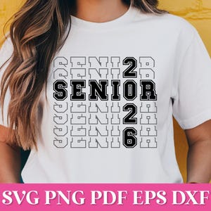 May include: White t-shirt with the word "SENIOR" in bold black letters and the number "26" in black. The design is repeated in a grid pattern. The shirt is worn by a person with long brown hair.