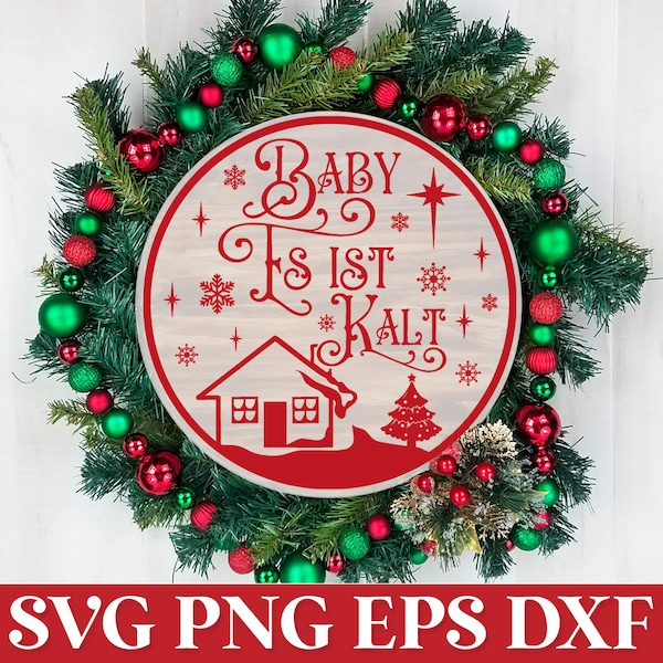 Baby es ist Kalt Plotter SVG, German Christmas SVG Ornament, Deutsche Weihnachten Plotter, Girlande Weihnachten SVG, Plotter Weihnachten