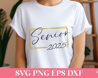 Senior 2025 SVG, klasse van 2025 SVG, Senior 2025 PNG, afstuderen Svg, afstuderen Shirt Svg, 2025 Senior Svg Cricut, afstuderen 2025 png