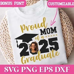 Orgullosa mamá de graduado de 2025 SVG con imagen, orgullosa familia de graduados de 2025 SVG, escuadrón de graduación de 2025 SVG, orgullosa mamá de graduados Png, sublimación
