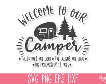 Willkommen zu unserem Camper SVG PNG, Camping SVG Cricut, Camping Shirt Schwert, Lager Leben Dekor, Abenteuer Dekor, Glamping Dekor, lustiges Camping Dekor