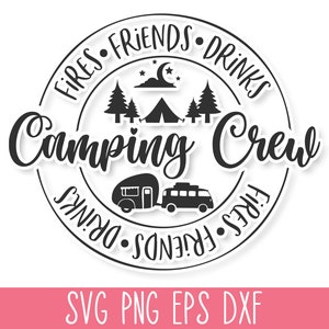 Tripulación de campamento SVG, Camping SVG Cricut, Camisa de campamento SVG, Vida de campamento Svg, Camping familiar Svg, Camping de verano Svg, Campista feliz Svg, Campamento Svg