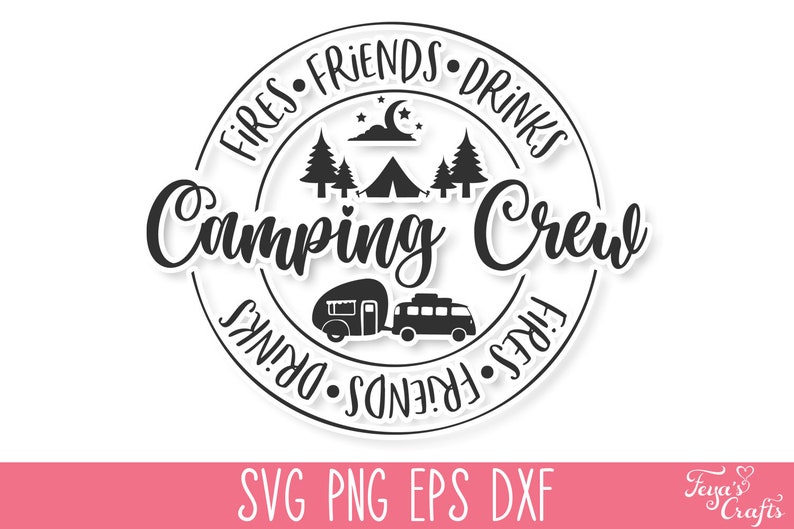 K&ouml;nnte beinhalten: Schwarzwei&szlig;es Camping-Crew-Logo mit einem Wohnmobil und einem Zelt. Der Text lautet "Fires Friends Drinks Camping Crew Fires Friends Drinks".