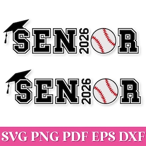 May include: Black and white "SENIOR 2026" design with a baseball and graduation cap. The text is in a bold, blocky font. The baseball is white with red stitching. The bottom of the image has the text "SVG PNG PDF EPS DXF".