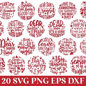 May include: Twenty red circle designs with white text, featuring Christmas-themed phrases like "Dear Santa I'm up to no good" and "Let's leave Santa out of this".