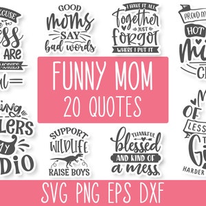 Paquete de archivos SVG de mamá divertida, citas SVG de mamá sarcástica, paquete SVG de mamá atrevida, citas SVG de mamá, paquete SVG atrevido, paquete de archivos SVG de Momlife