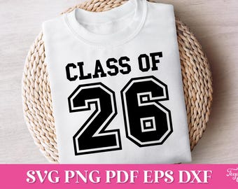 Archivo SVG de corte de la Clase 26, SVG de graduación de 2026, PNG de sublimación de la Clase 2026, SVG de último año de 2026 para Cricut, Camiseta de graduado orgulloso, Mamá de graduado