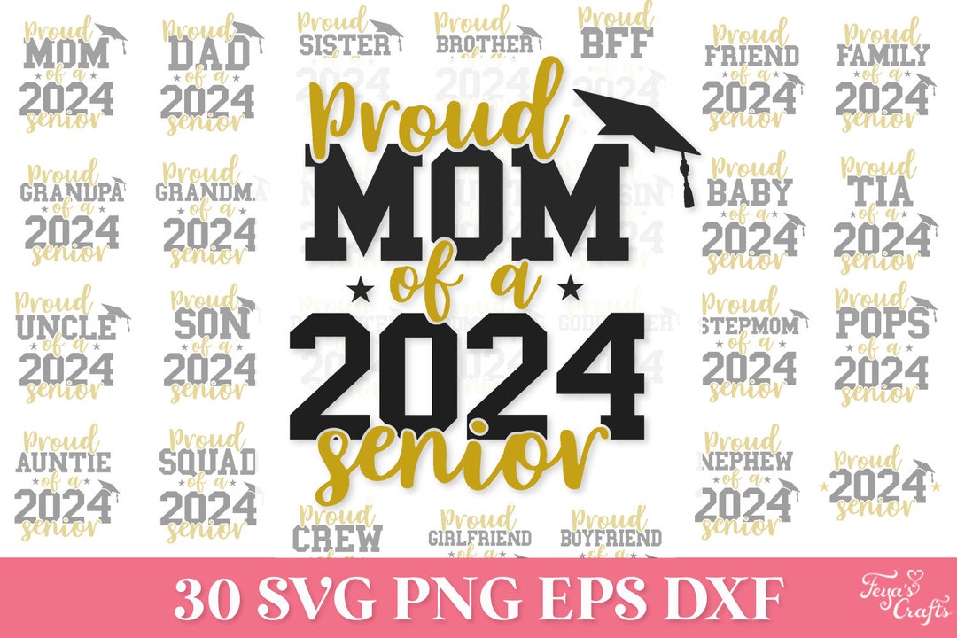 Proud Mom of a 2024 Senior SVG Png, Proud Senior Family SVG, Proud ...