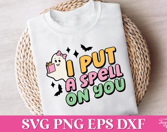 I Put a Spell On You Retro Halloween SVG, Cute Ghost SVG, Retro Halloween Ghost PNG, Retro Halloween Shirt Svg, Spooky Season Svg
