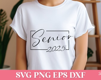 Senior 2025 SVG, klasse van 2025 SVG, Senior 2025 PNG, afstuderen Svg, afstuderen Shirt Svg, 2025 Senior Svg Cricut, afstuderen 2025 png