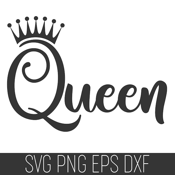 Queen Crown SVG, Queen SVG Cut File, Queen Cricut, Royal SVG, Royal Cricut, Crown Cricut, Queen Quote Cricut