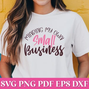 Kümmern Sie sich um mein eigenes kleines Geschäft SVG-Zitat, Geschäftsfrau SVG, Boss Lady SVG-Png-Zitat, Mädchen Power svg, Boss Mama svg, Girl Boss svg