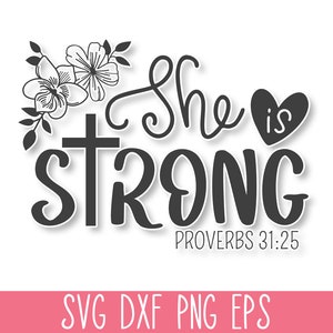 Ella es fuerte SVG, versículo bíblico SVG, mamá cristiana SVG, escritura SVG, fe SVG, religión SVG, bendición SVG, Dios SVG, Jesús SVG