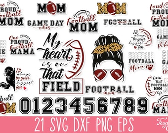 May include: A set of 21 SVG, DXF, PNG, and EPS files featuring football-themed designs. The designs include phrases like "One Proud Football Mom", "Game Day Vibes", "My Heart is on That Field", and "Football Mama". The designs also include numbers 0-9 and a football graphic.