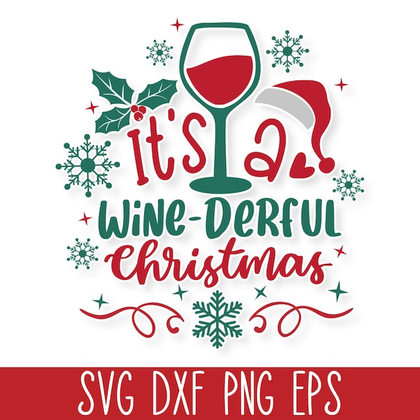 It's a Wine-Derful Christmas SVG, Funny Christmas Wine SVG Quote, Funny Christmas SVG Cricut, Christmas Sayings Svg, Christmas Drink Svg