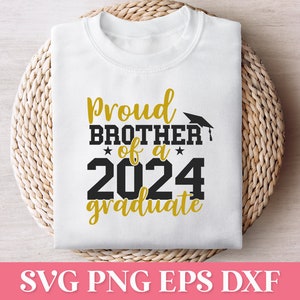 Fier frère d'un diplômé SVG PNG 2024, famille fière diplômée 2024 SVG, Svg chemise 2024 de la classe supérieure, chemise de remise des diplômes 2024 à capuche Svg