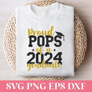 Pops fiers d'un PNG SVG diplômé 2024, famille diplômée fière 2024 SVG, Svg chemise 2024 de la classe supérieure, chemise de remise des diplômes 2024 à capuche Svg