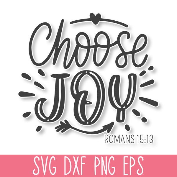 Choose Joy SVG, Bible Verse SVG, Christian SVG Bundle, Scripture Svg, Faith Svg Cricut, Religious Svg, Blessed Svg, God Svg, Scripture Svg