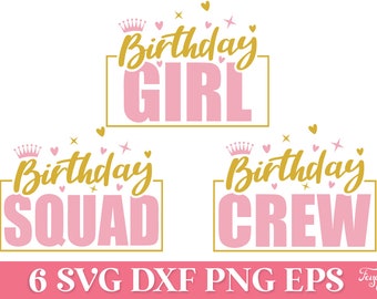 Puede incluir: Tres diseños de cumpleaños rosa y dorado con el texto "Birthday Girl", "Birthday Squad" y "Birthday Crew".