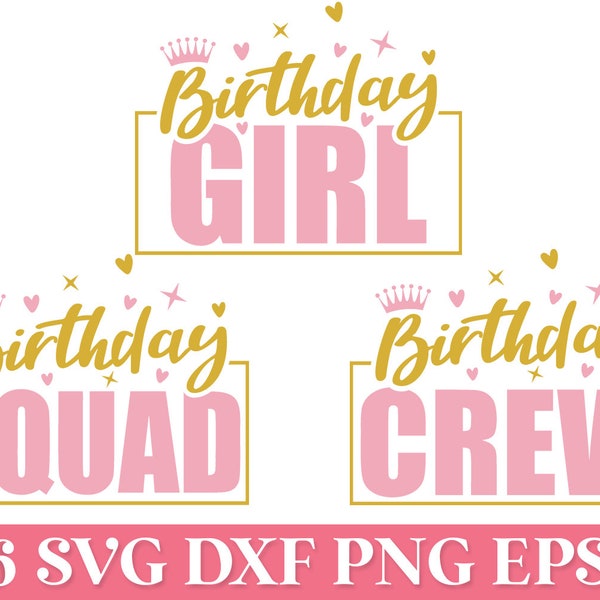 Birthday Squad SVG T-shirt, Birthday Girl Queen SVG, Birthday Crew SVG T-shirt, Birthday Party Shirt Svg, Princess Birthday Girl Svg Png
