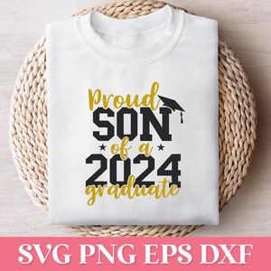 Fier fils d'un diplômé SVG PNG 2024, famille fière diplômée 2024 SVG, Svg chemise 2024 de la classe supérieure, chemise de remise des diplômes 2024 à capuche Svg