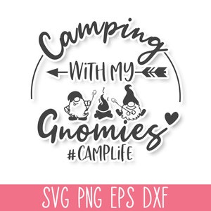Acampar con mis gnomitos SVG PNG, Camping SVG Cricut, Camisa de camping Svg, Vida de campamento Svg, Aventura Svg, Glamping Svg, Camping divertido Svg,