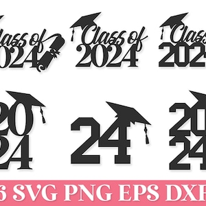 Class of 2024 SVG Cake Topper, 2024 Graduation Cake Topper SVG, Class of 2024 Cake Topper PNG, Senior Cake Topper Svg Png