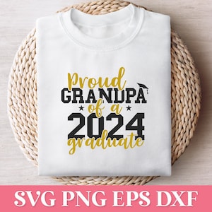 Fier grand-père d'un diplômé SVG PNG 2024, famille diplômée fière 2024 SVG, Svg chemise 2024 de la classe supérieure, chemise Graduation 2024 à capuche Svg