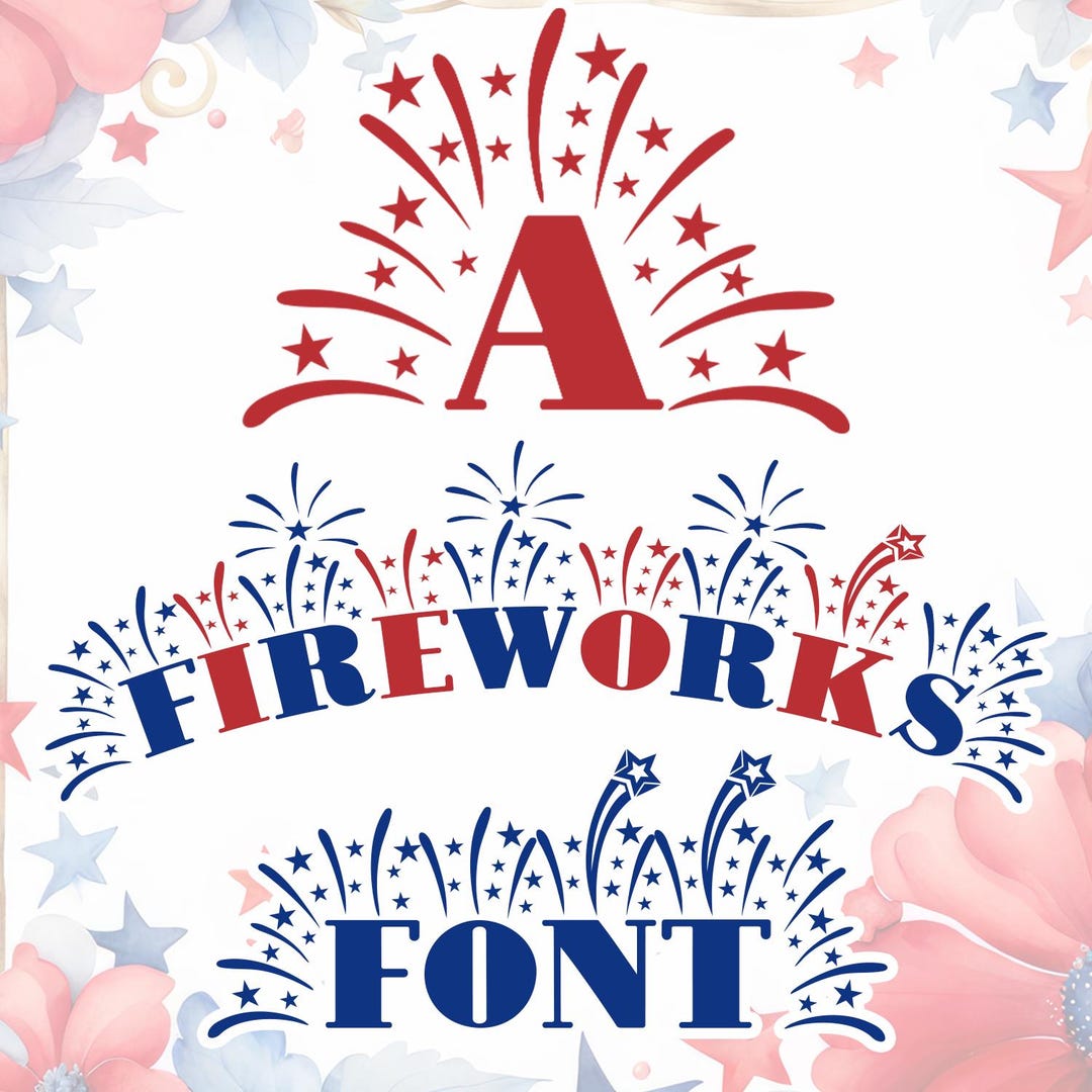 Fireworks Font OTF & TTF, Independence Day Font for Cricut and ...
