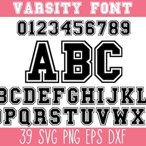 May include: A digital graphic displaying a varsity font set featuring the numbers 0 through 9 and the uppercase alphabet from A to Z in a bold black typeface with a white outline. The text "VARSITY FONT" and "39 SVG PNG EPS DXF" are visible.