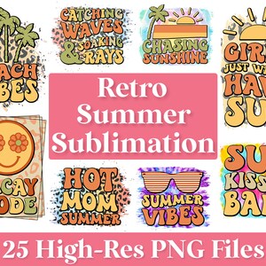 Peut inclure: Un ensemble de 10 designs de sublimation numériques avec des phrases et des graphismes sur le thème de l'été. Les designs comprennent des phrases comme "Beach Vibes", "Catching Waves", "Hot Mom Summer" et "Sun Kissed Babe".