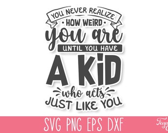 Je realiseert je nooit hoe raar je bent SVG, grappige moeder SVG-bestand, sarcastische moeder SVG, Sassy Mom Svg bundel, moeder citaten Svg, grappige moeder shirt Svg
