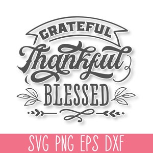 Dankbar Dankbar Gesegnet SVG Schnittdatei, Inspirational SVG, Motivations-Svg, Dankbares SVG, Gesegnete SVG-Schnittdatei, Wunder-Svg, Jesus-Svg