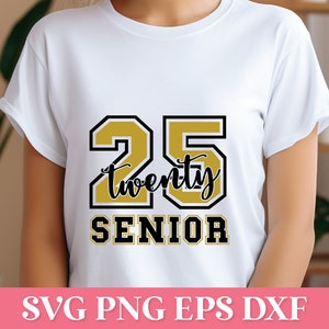 Twenty Twenty Five Senior SVG, Klasse von 2025 SVG, 2025 Grad Grad SVG, Abschluss-Shirt SVG, 2025 Senior SVG Cricut, Abschluss 2025 Png