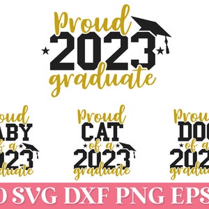 May include: A set of 20 SVG, DXF, PNG, and EPS files featuring graduation designs. The designs include the text "Proud Baby of a 2023 Graduate", "Proud Cat of a 2023 Graduate", and "Proud Dog of a 2023 Graduate".