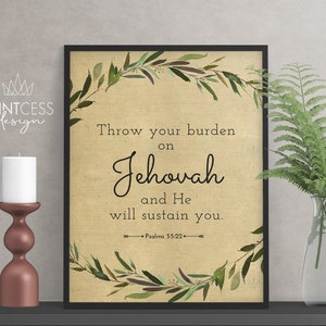 Psalms 55:22 Throw your Burden Scripture Quote Rustic Print 8x10 Typography Digital Download Printable Wall Decor Wall Sign JW Jehovah