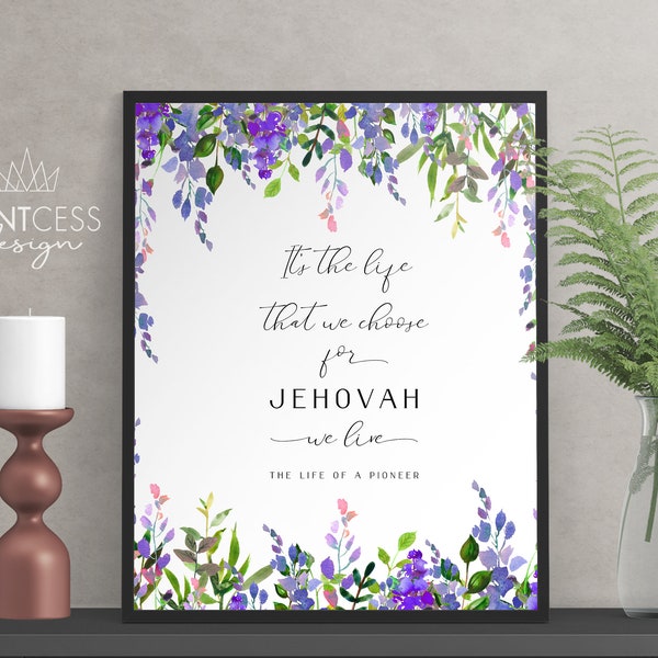 Life of a Pioneer Song 81 Print 8x10 Digital Download Printable Wall Decor Wall Sign JW Jehovahs Witness