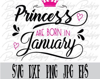 Download Princess Birthday Svg January Birthday Svg Expecting Svg Aquarius Svg January Svg Princesses Are Born In January Svg Capricorn Svg Digital Art Collectibles Delage Com Br